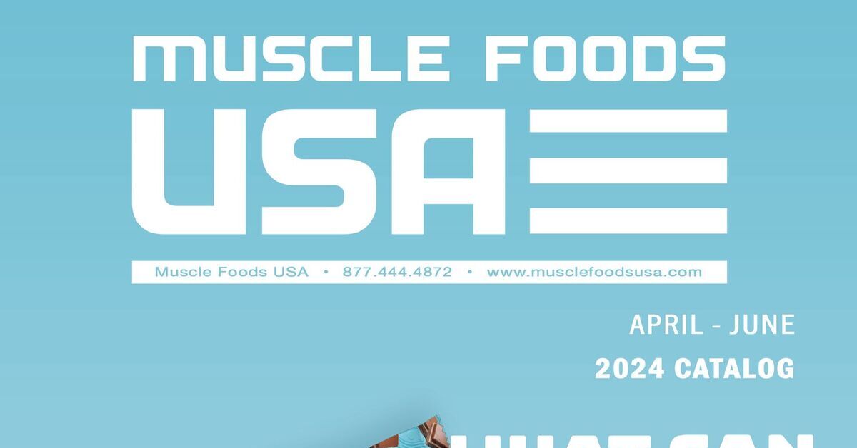 Muscle Foods USA April 2024 Digital Catalog