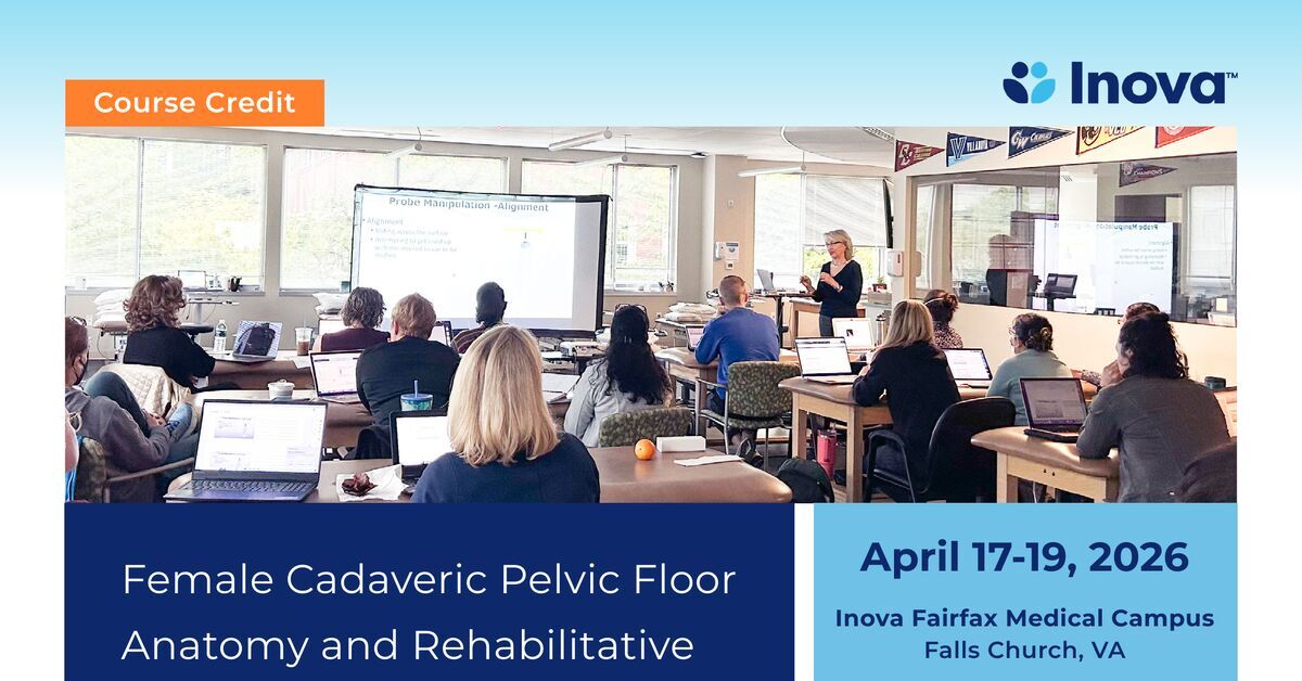 Inova Female Cadaveric Pelvic Floor Anatomy and Rehabilitative ...