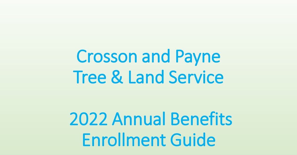 Crosson and Payne 2022 Benefits Guide